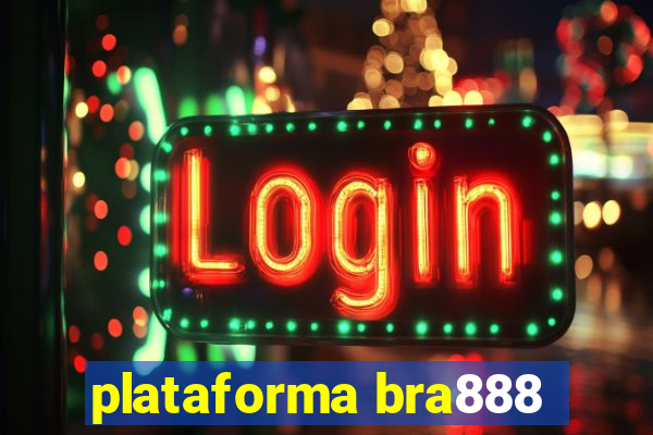 plataforma bra888